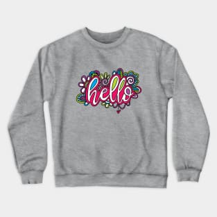 Hello Script Crewneck Sweatshirt